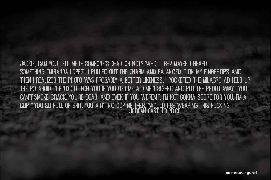 Caring And Not Caring Quotes By Jordan Castillo Price Caring And Not Caring Quotes By Jordan Castillo Price