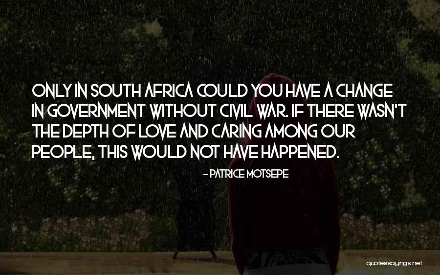 Caring And Not Caring Quotes By Patrice Motsepe Caring And Not Caring Quotes By Patrice Motsepe