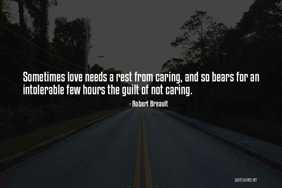 Caring And Not Caring Quotes By Robert Breault Caring And Not Caring Quotes By Robert Breault
