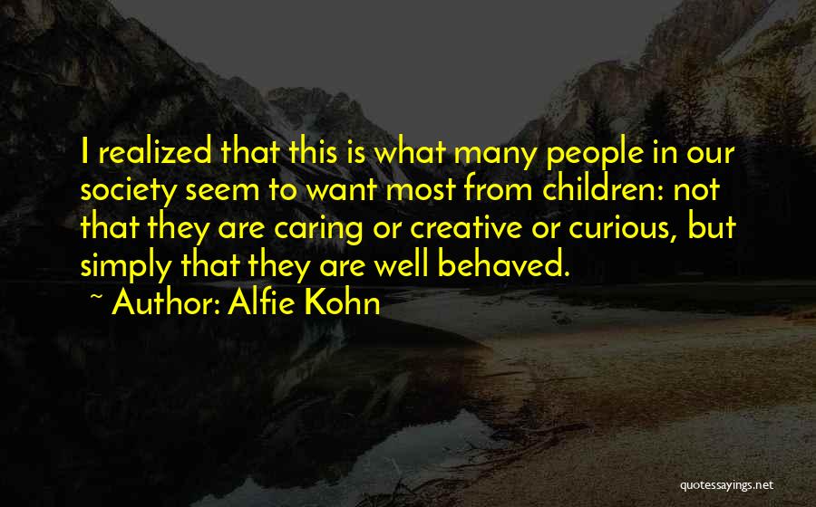 Caring Children Quotes By Alfie Kohn