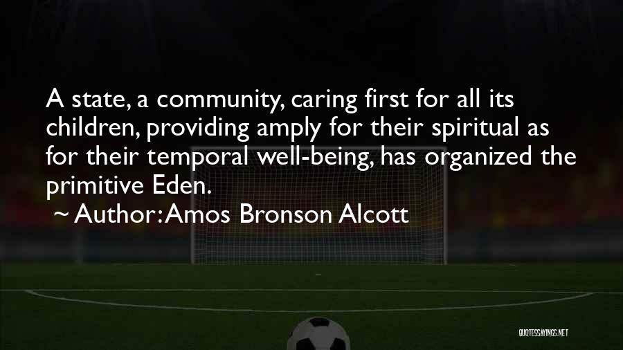 Caring Children Quotes By Amos Bronson Alcott