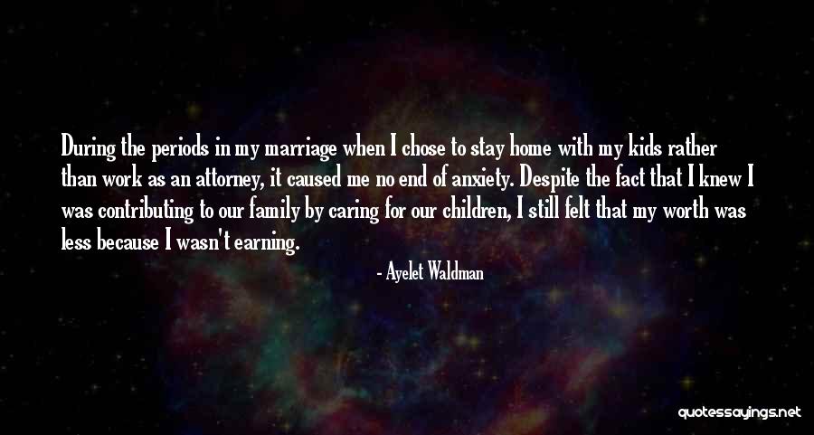 Caring Children Quotes By Ayelet Waldman