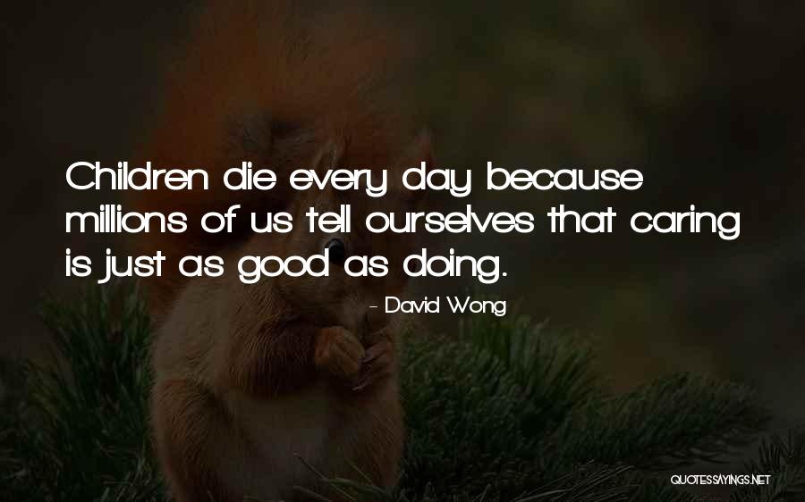 Caring Children Quotes By David Wong