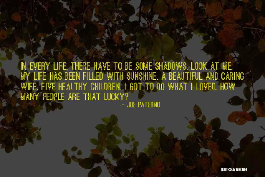 Caring Children Quotes By Joe Paterno