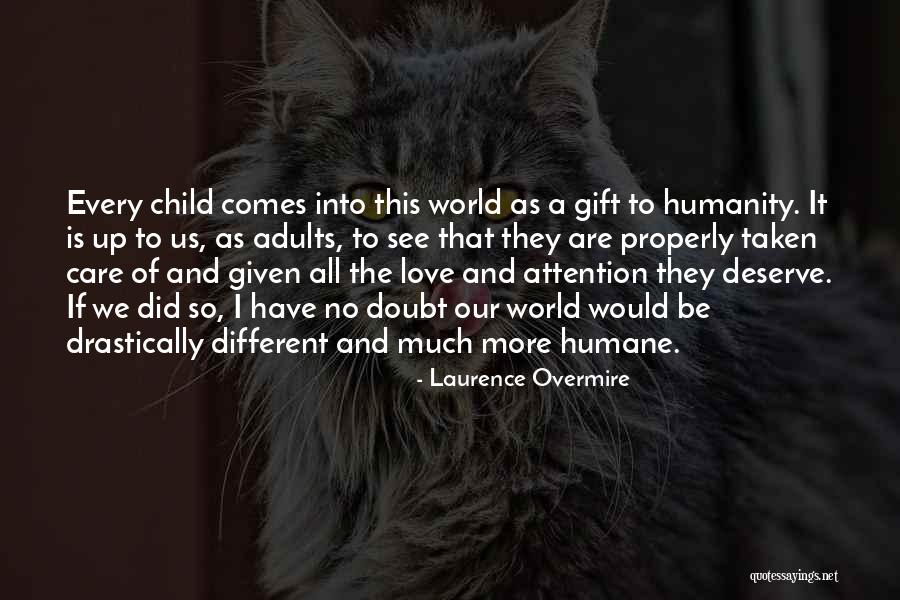 Caring Children Quotes By Laurence Overmire