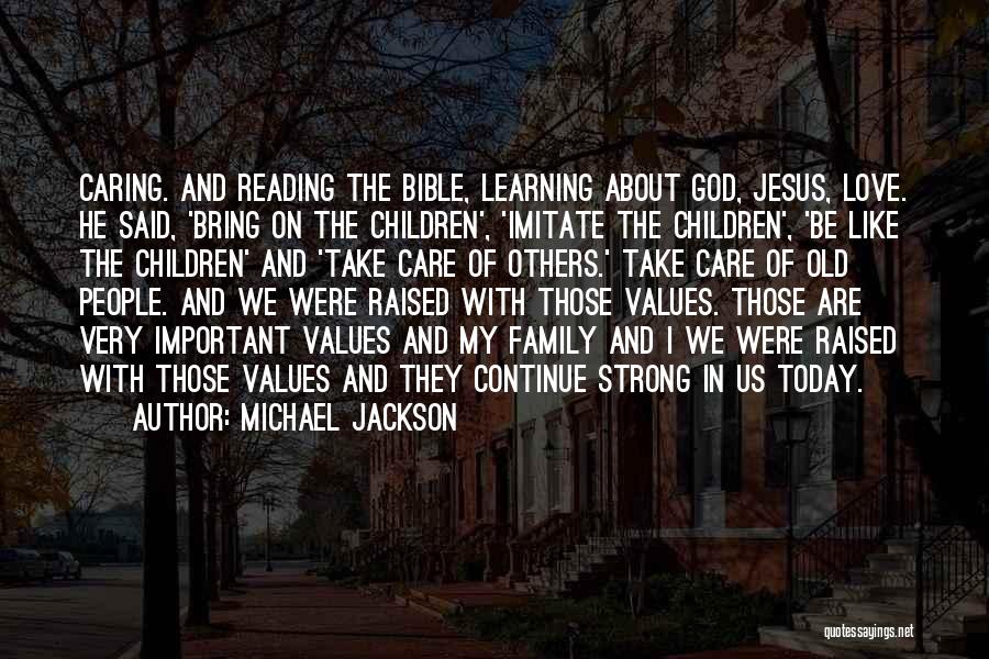 Caring Children Quotes By Michael Jackson