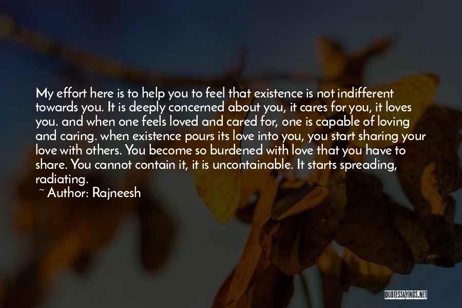 Caring Deeply For Someone Quotes By Rajneesh