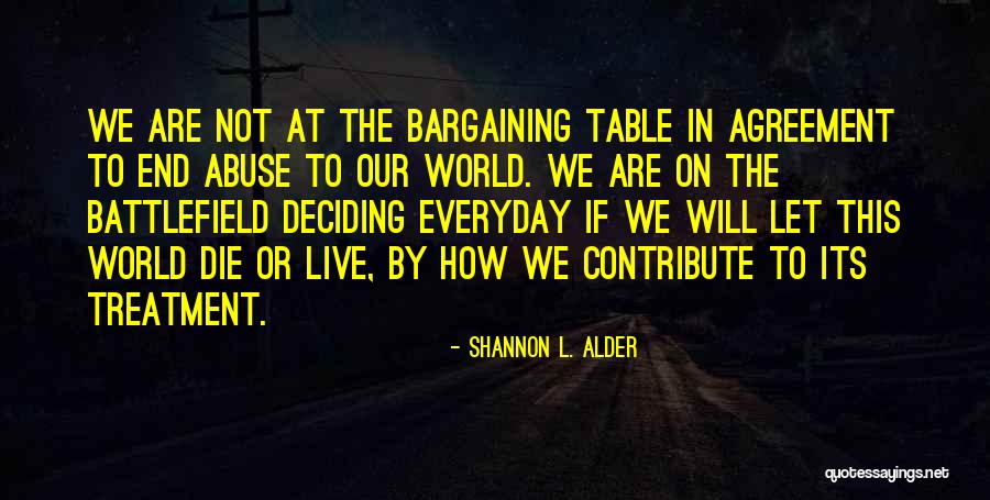 Caring Environment Quotes By Shannon L. Alder Caring Environment Quotes By Shannon L. Alder