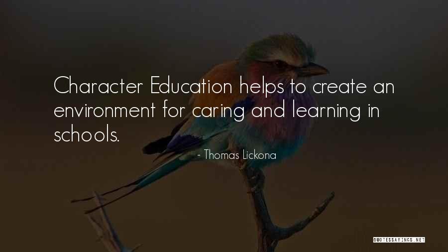 Caring Environment Quotes By Thomas Lickona Caring Environment Quotes By Thomas Lickona