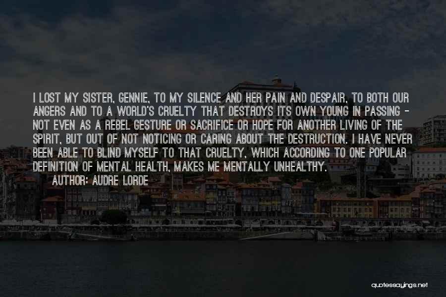 Caring For Another Quotes By Audre Lorde