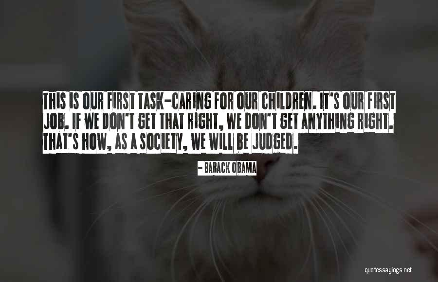 Caring For Children Quotes By Barack Obama Caring For Children Quotes By Barack Obama