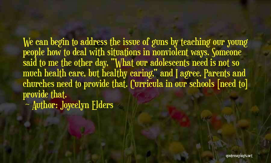 Caring For Elders Quotes By Joycelyn Elders