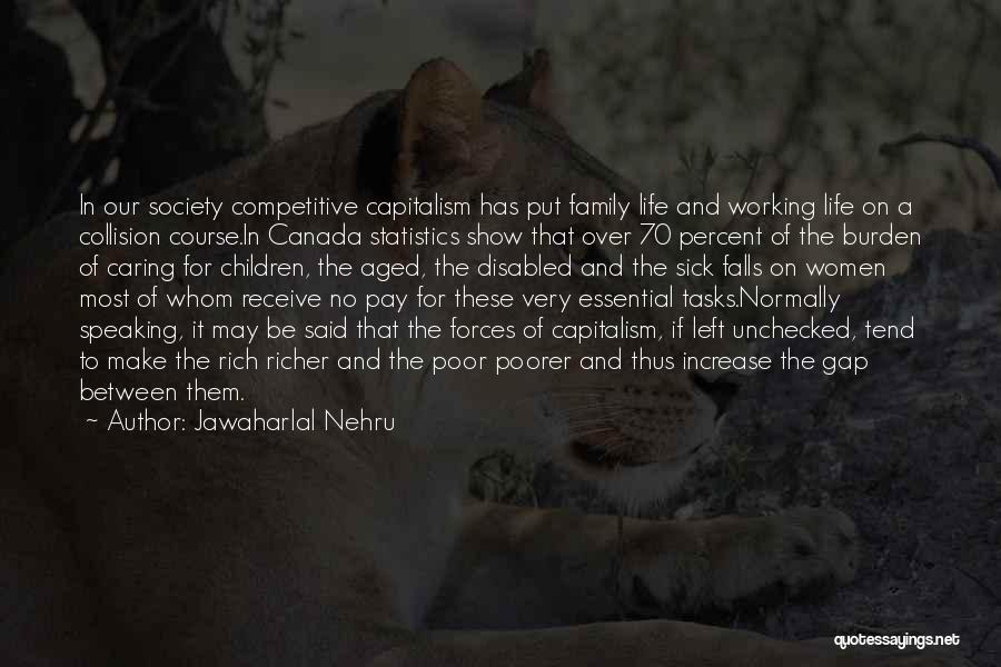Caring For Family Quotes By Jawaharlal Nehru