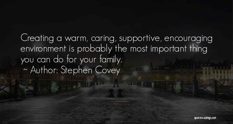 Caring For Family Quotes By Stephen Covey