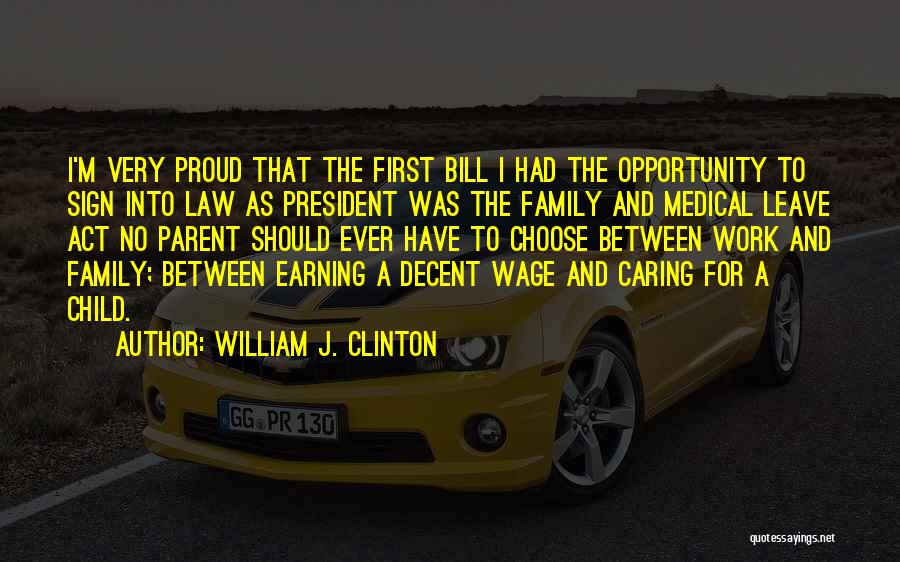 Caring For Family Quotes By William J. Clinton