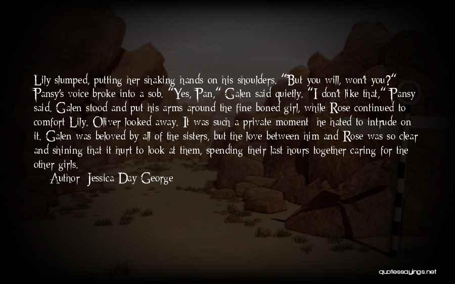 Caring For Him Quotes By Jessica Day George