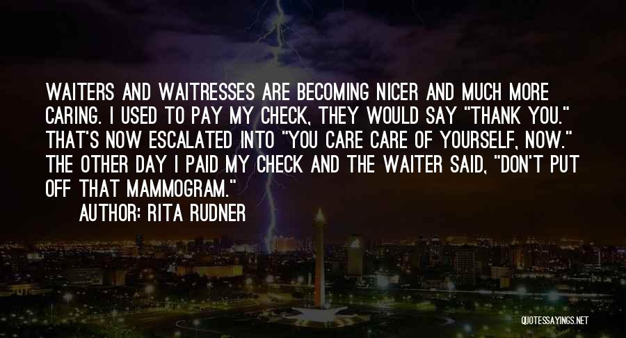 Caring For Others That Don't Care Quotes By Rita Rudner