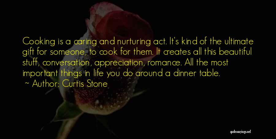 Caring For Someone Quotes By Curtis Stone