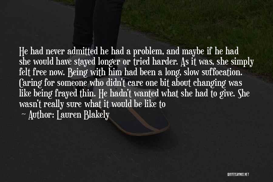 Caring For Someone Quotes By Lauren Blakely