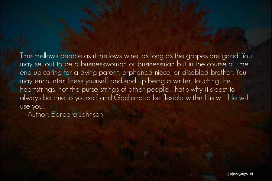 Caring For Someone Who Is Dying Quotes By Barbara Johnson