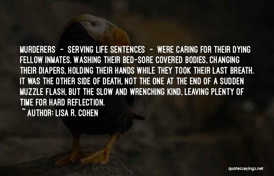Caring For Someone Who Is Dying Quotes By Lisa R. Cohen