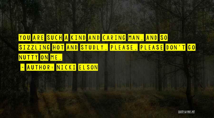 Caring For Your Man Quotes By Nicki Elson