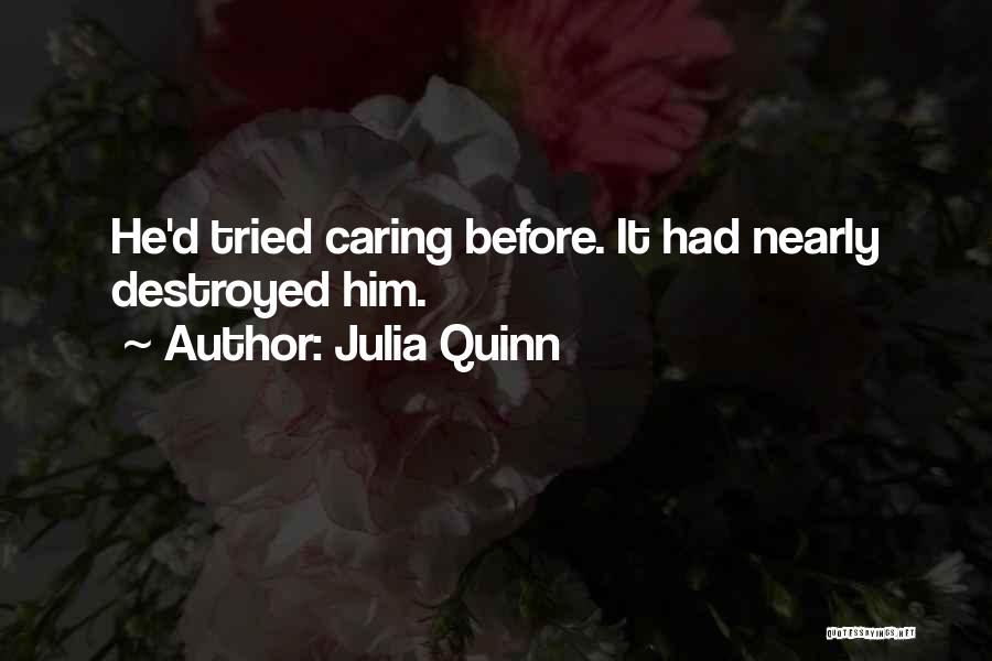 Caring For Yourself Before Others Quotes By Julia Quinn