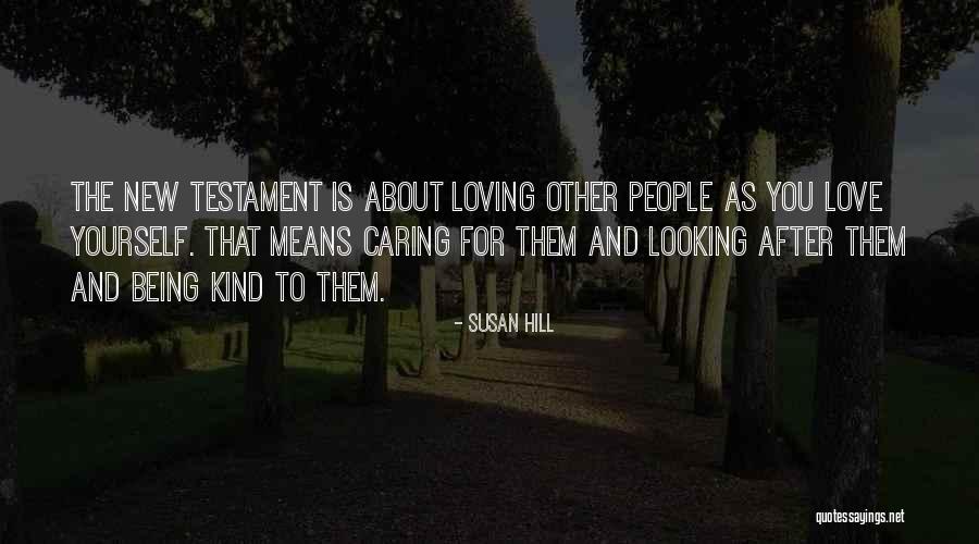 Caring For Yourself Quotes By Susan Hill