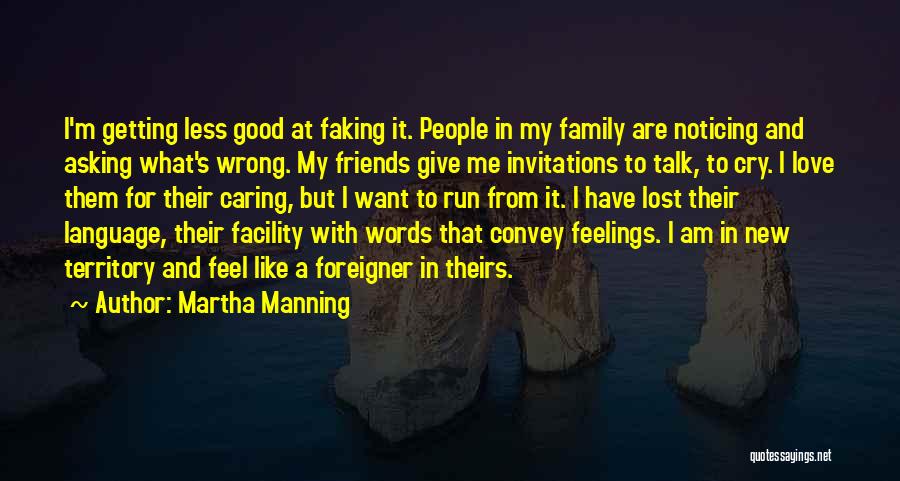 Caring Friends Quotes By Martha Manning