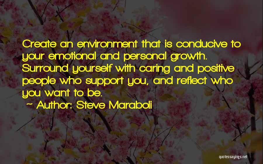 Caring Friends Quotes By Steve Maraboli