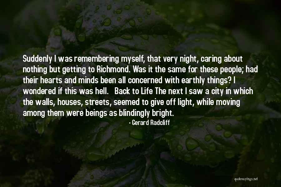Caring Hearts Quotes By Gerard Radcliff Caring Hearts Quotes By Gerard Radcliff