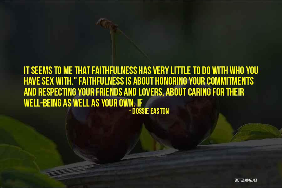 Caring Lovers Quotes By Dossie Easton