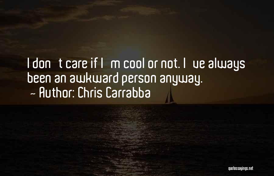 Caring More Than Him Quotes By Chris Carrabba