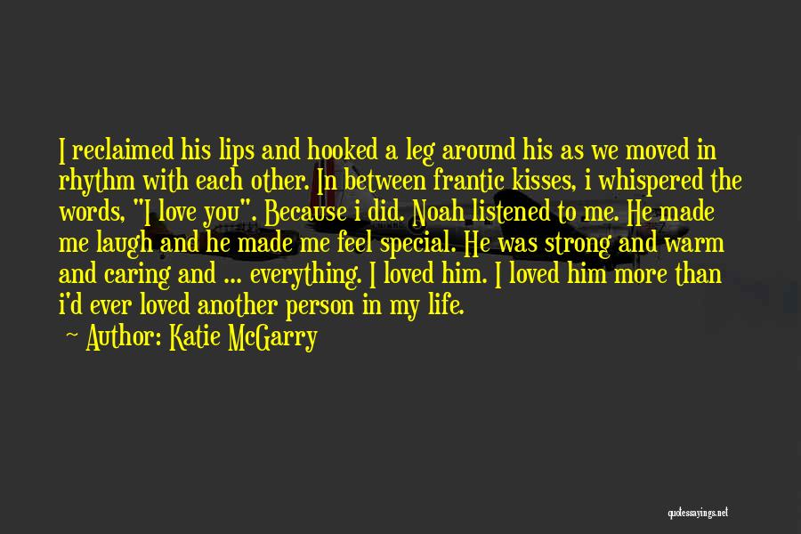 Caring More Than Him Quotes By Katie McGarry