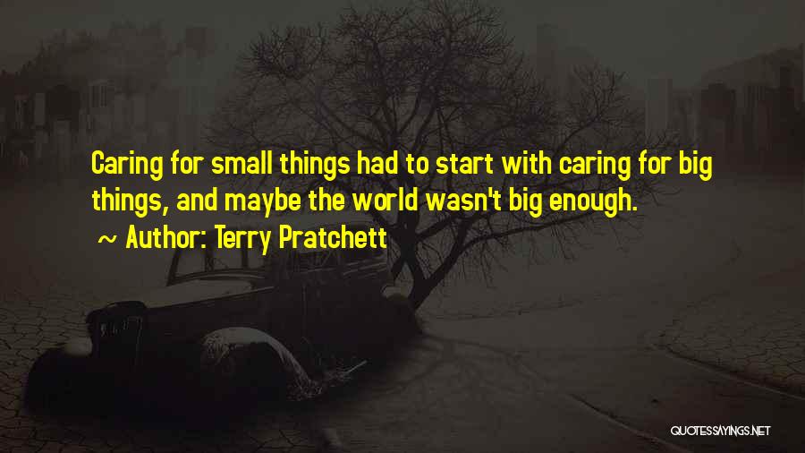 Caring More Than Him Quotes By Terry Pratchett