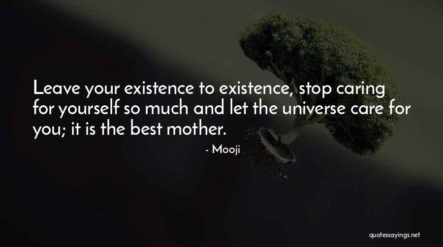 Caring Mother Quotes By Mooji Caring Mother Quotes By Mooji