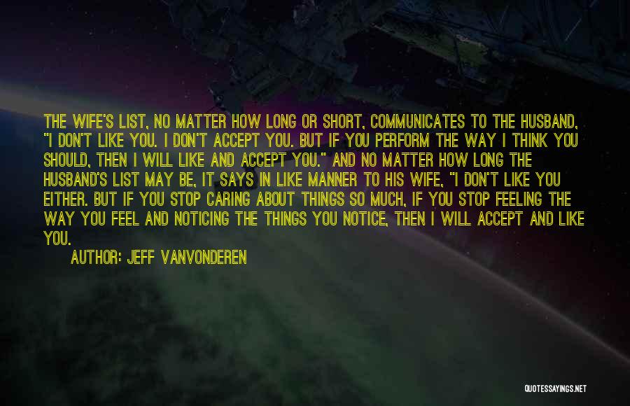 Caring No Matter What Quotes By Jeff VanVonderen