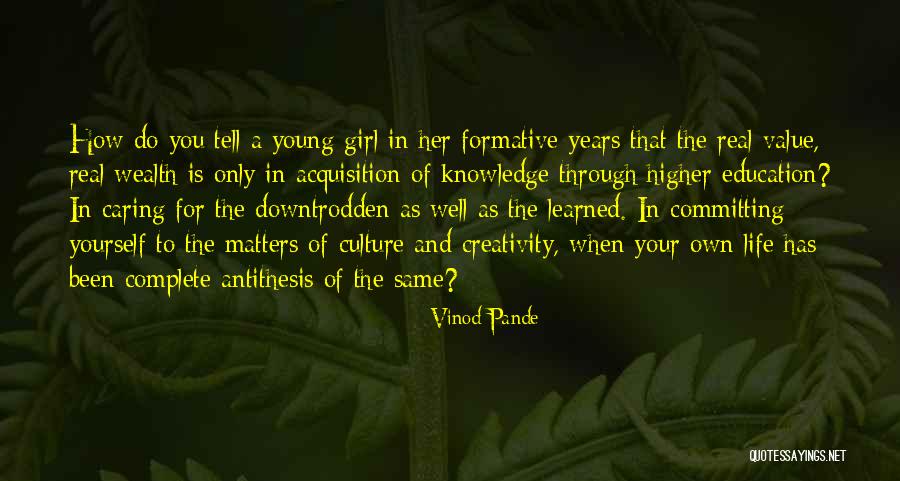 Caring Only For Yourself Quotes By Vinod Pande Caring Only For Yourself Quotes By Vinod Pande