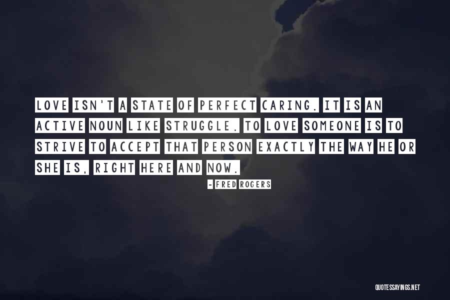 Caring Person Quotes By Fred Rogers Caring Person Quotes By Fred Rogers