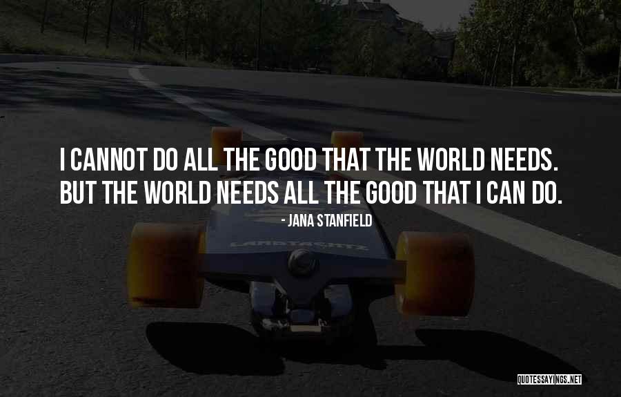 Caring Service Quotes By Jana Stanfield Caring Service Quotes By Jana Stanfield