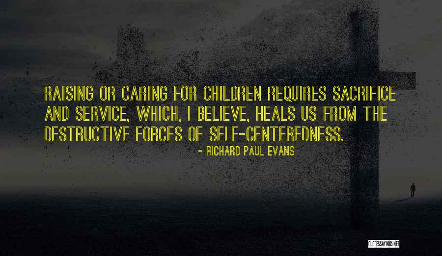 Caring Service Quotes By Richard Paul Evans Caring Service Quotes By Richard Paul Evans
