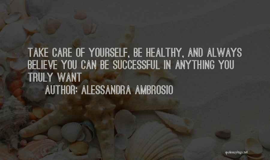 Caring Take Care Quotes By Alessandra Ambrosio