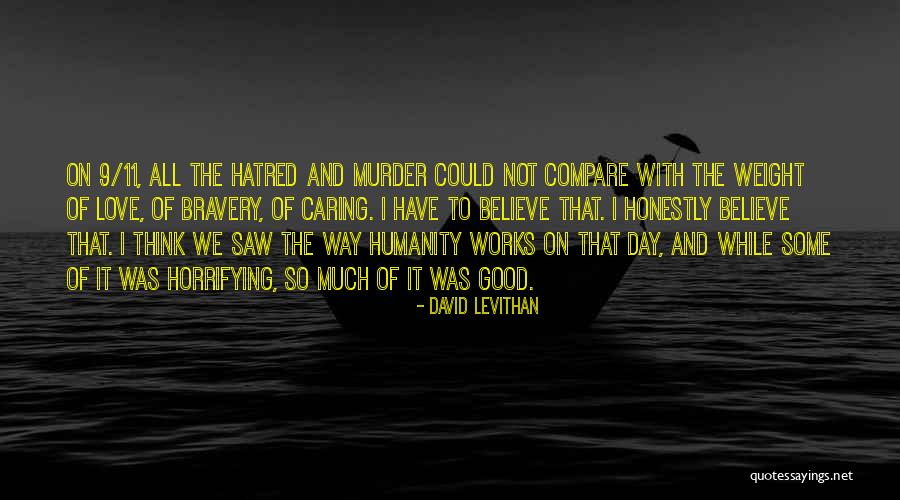 Caring To Much Quotes By David Levithan Caring To Much Quotes By David Levithan