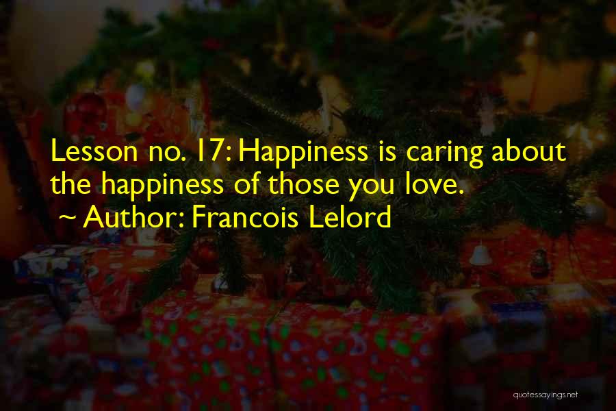 Caring Too Much About Someone Quotes By Francois Lelord