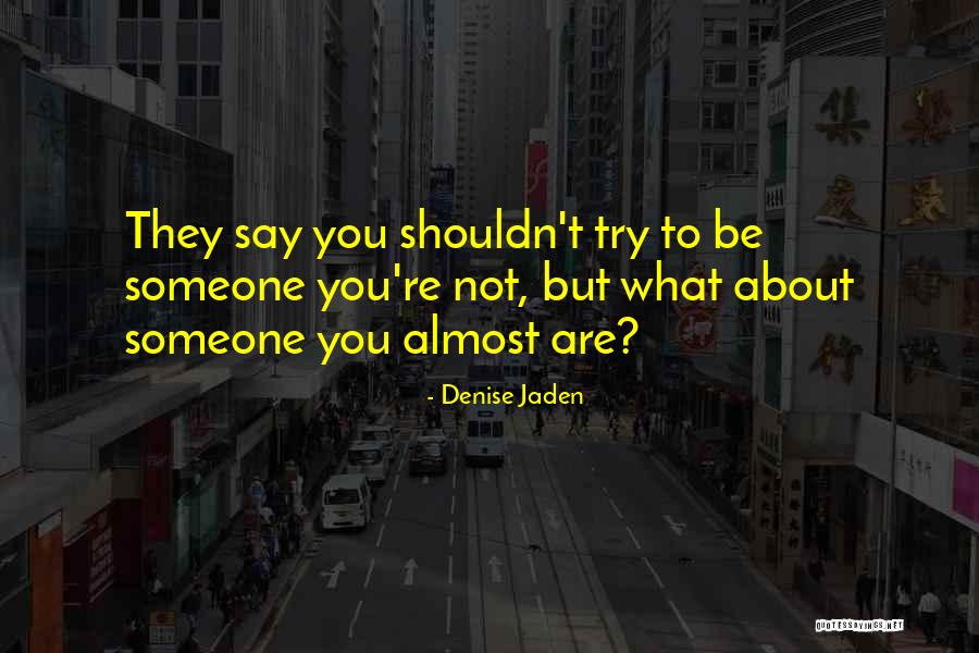 Carinne Weaver Quotes By Denise Jaden Carinne Weaver Quotes By Denise Jaden