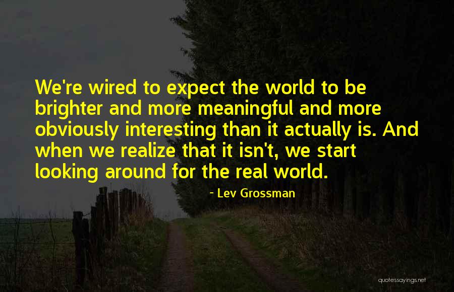 Carinski Tarifni Quotes By Lev Grossman Carinski Tarifni Quotes By Lev Grossman