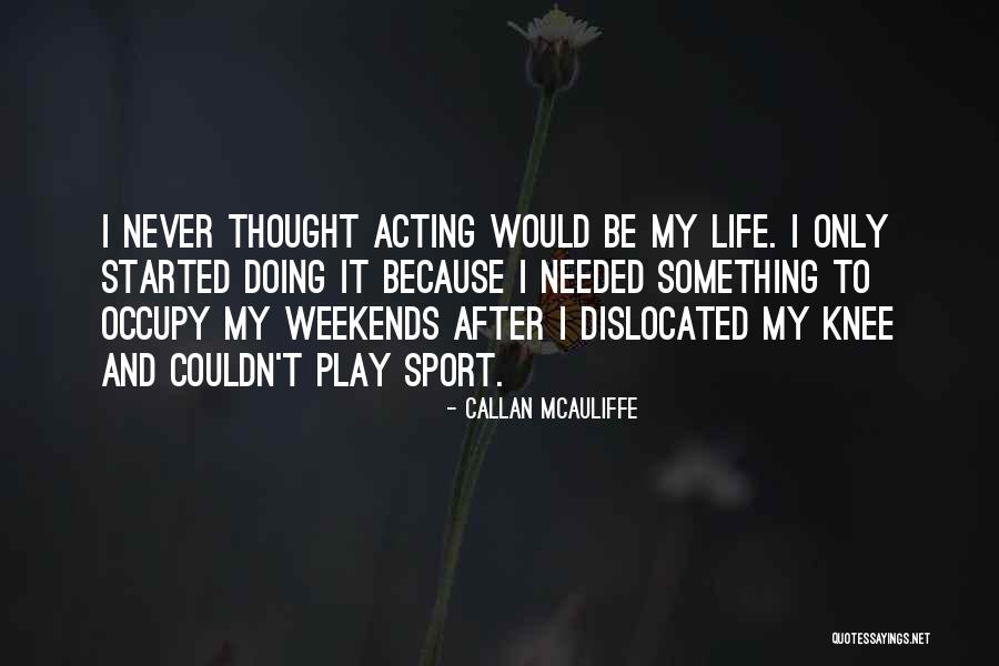 Cariou Of Blue Quotes By Callan McAuliffe Cariou Of Blue Quotes By Callan McAuliffe