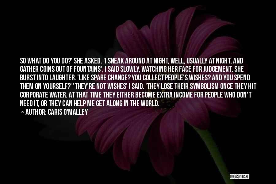 Caris O'Malley Quotes 1035247