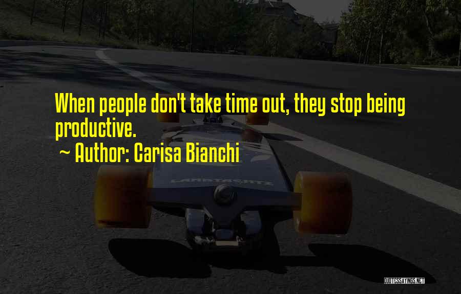 Carisa Bianchi Quotes 317808