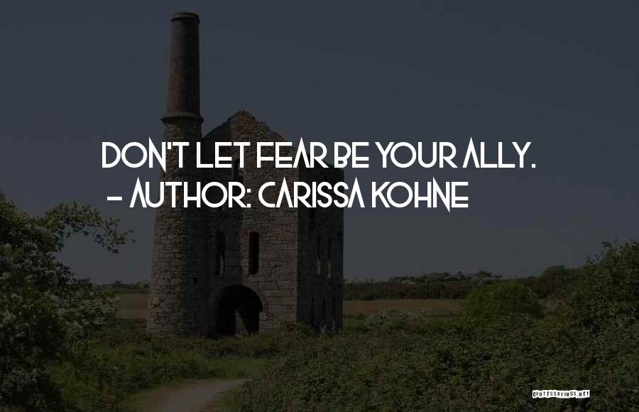 Carissa Kohne Quotes 625356